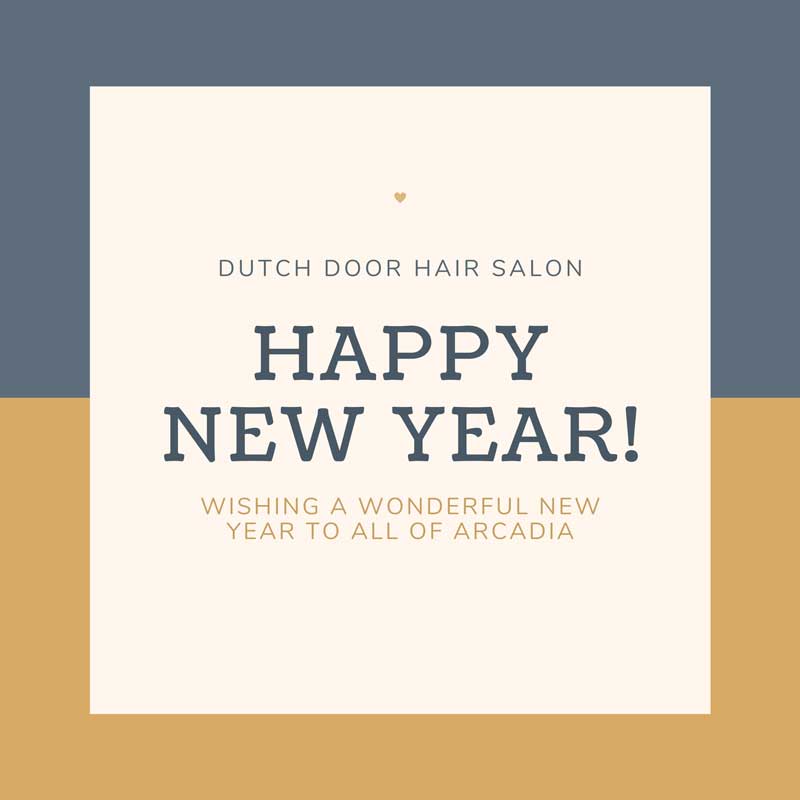 Dutch Door Hair Salon says happy new year