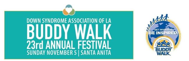 buddy walk santa anita park the Buddy Walk event banner to be held at Santa Anita Park