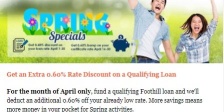 Foothill Credit Union Member Connection for spring specials