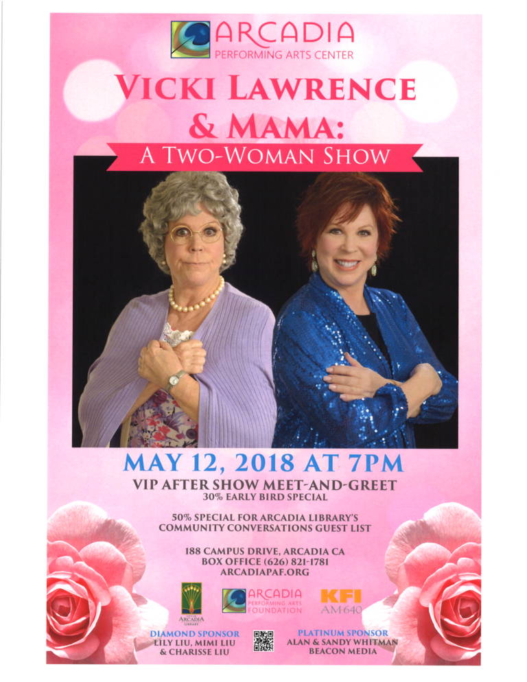 Arcadia Performing Arts Center presents Vicki Lawrence and Mama flyer for event