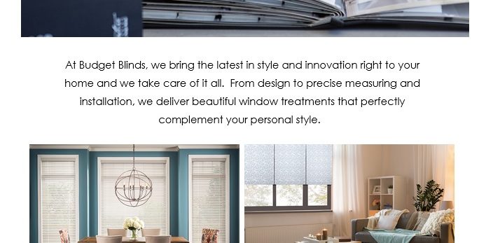 Budget Blinds your windows, our expertise