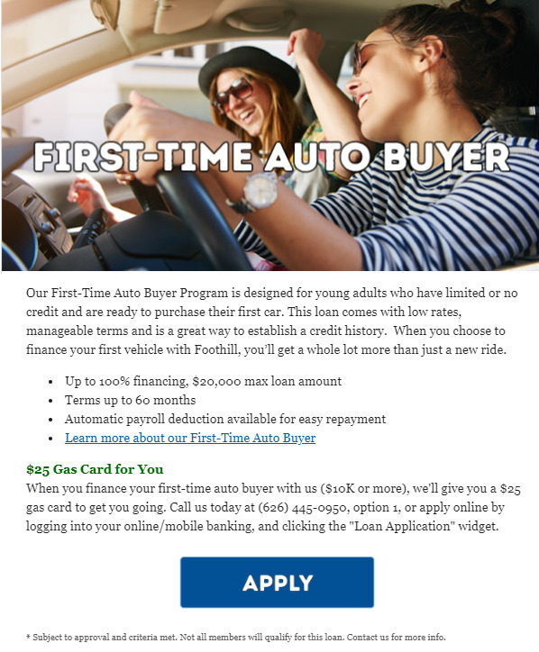 Foothill Credit Union First Time Auto Buyer