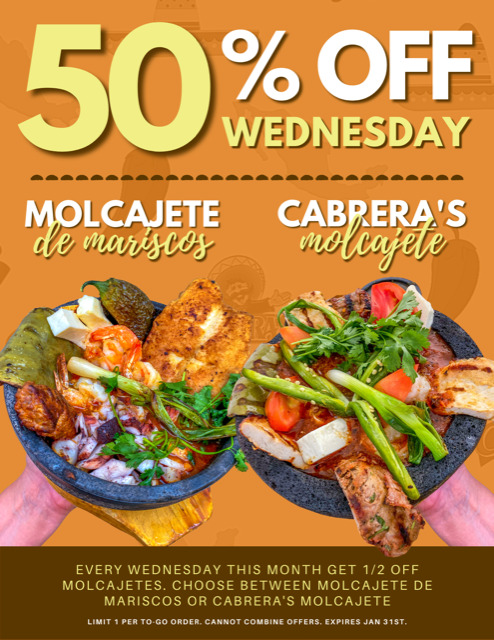 Cabrera's Mexican Cuisine 50% off Wednesdays through January 