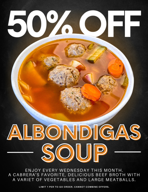 Cabrera's 50% off albondigas soup deal for February