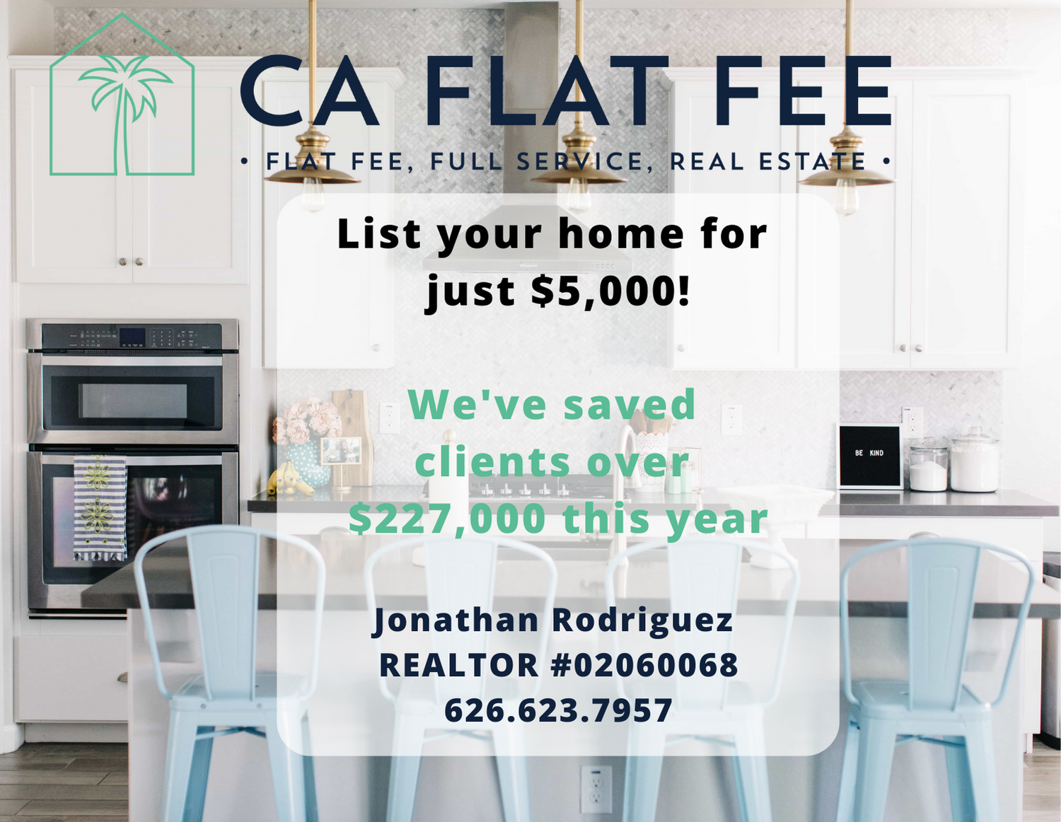 CA Flat Fee ad showing a kitchen with blue bar top chairs 
