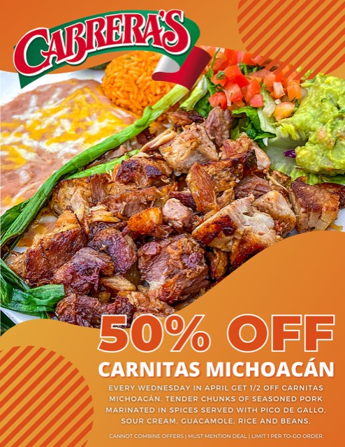 April Specials flyer for Cabrera's showing 50% off carnitas michoacan