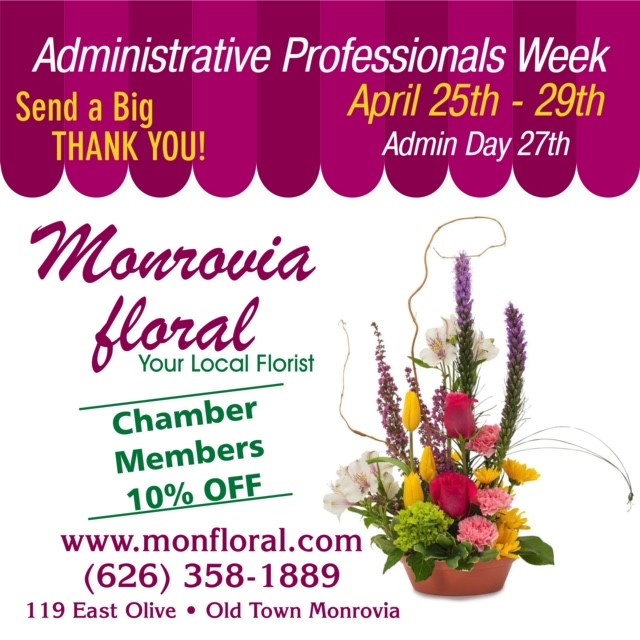 Monrovia Floral celebrates Administrative Professionals Week from April 25 to April 29