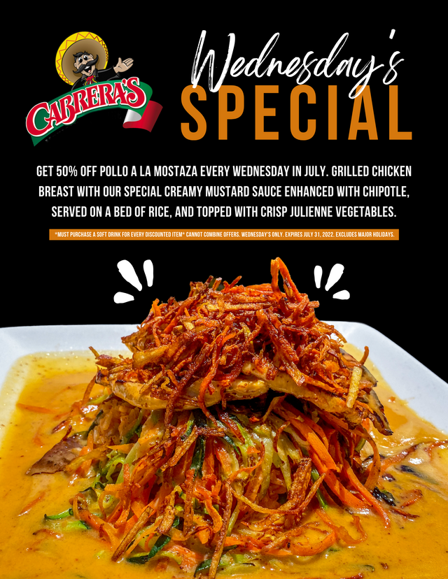 Cabrera's special for Wednesdays in july flyer showing pollo a la mostaza