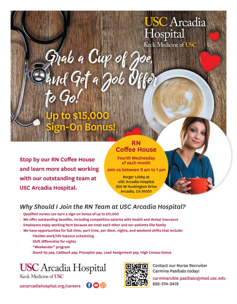USC Arcadia Hospital RN Coffee House Job Opportunity flyer