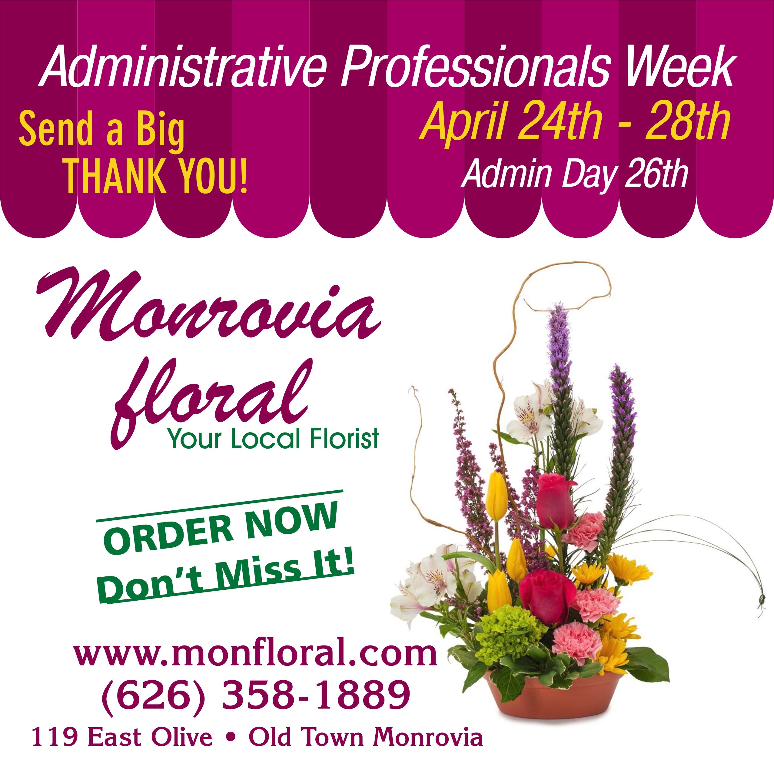 Monrovia Floral admin day advertisement for floral arrangements