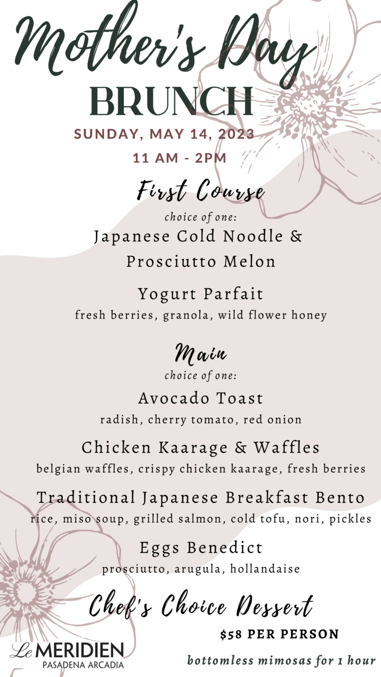 Mother's Day menu at Le Meridien Hotel