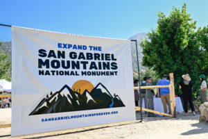 banner for expanding the san gabriel valley national monument 