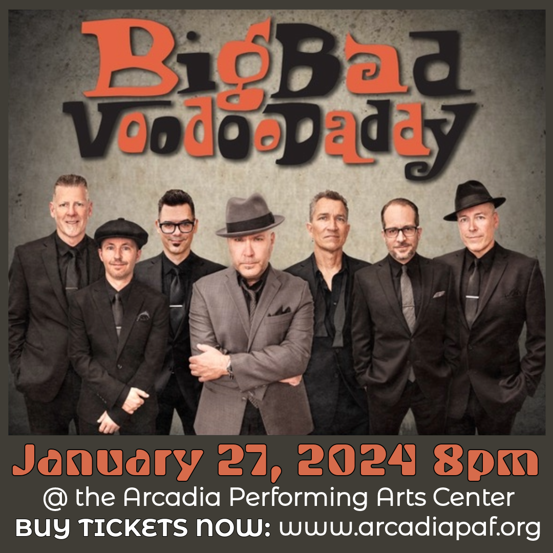 Big Bad Voodoo Daddy coming to Arcadia Performing Arts Center on January 27, 2024