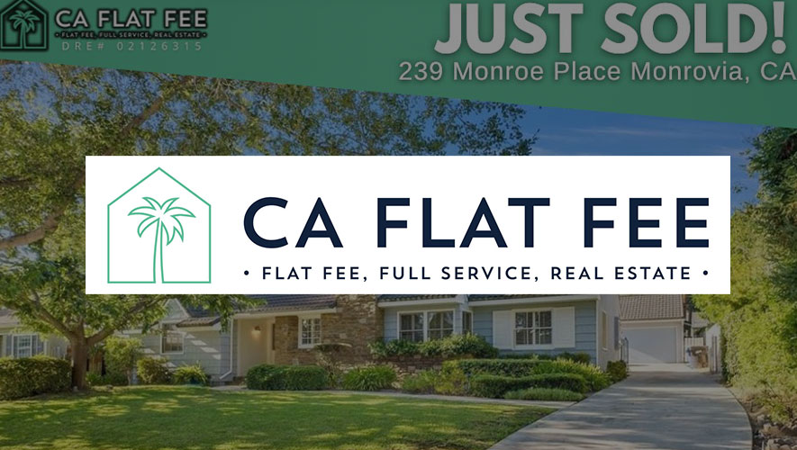 CA Flat Fee logo in front of a sold house.
