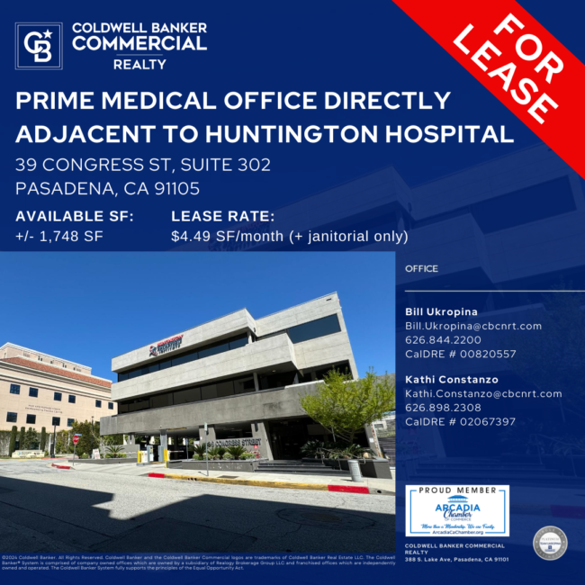 39 Congress St, Pasadena, CA 91105 FOR LEASE – Arcadia Chamber of Commerce Prime Medical office space available from Coldwell Banker Commercial