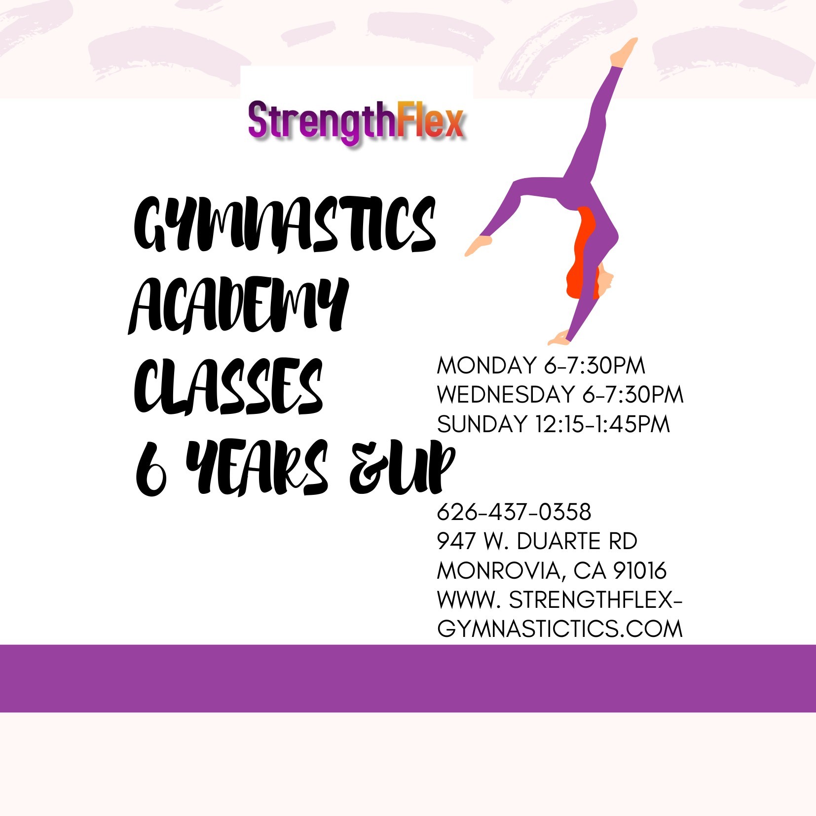 a flyer for Strengthflex Gymnastics Academy Classes for kids 6 years and up