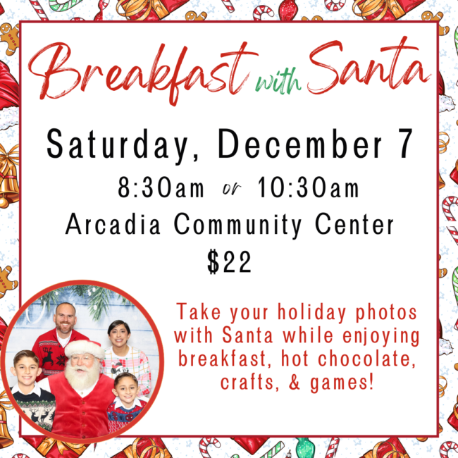 breakfast with Santa at the Arcadia Community Center on December 7