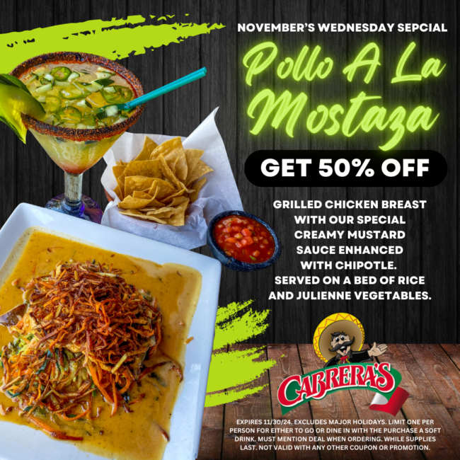 November special for Cabrera's Mexican Cuisine including pollo a la mostaza