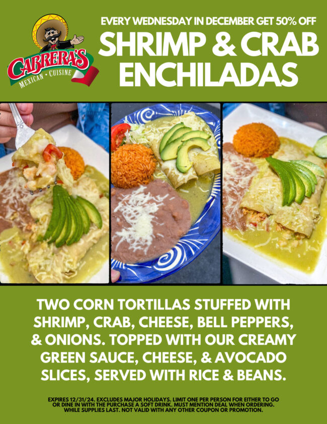 Cabrera's shrimp and crab enchilada special for December