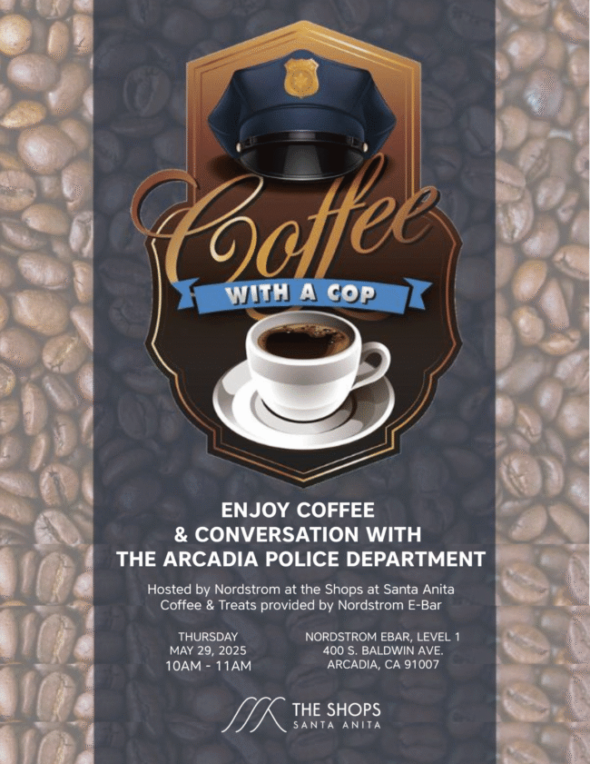 Coffee with a Cop flyer at Shops at Santa Anita on May 29th