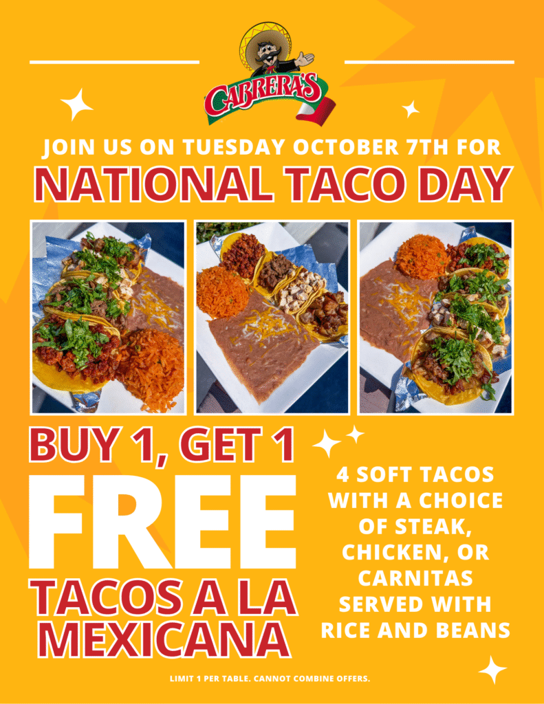 buy 1 get 1 on National Taco Day at Cabrera's flyer 