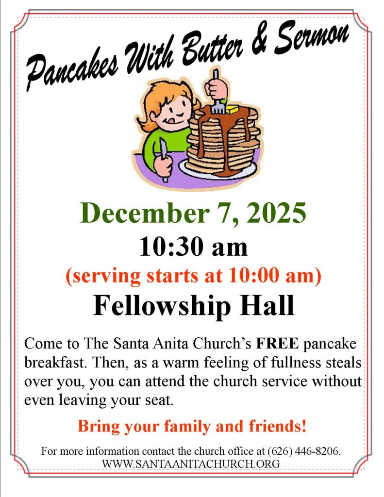 pancake with butter and sermon flyer for Santa Anita Church 