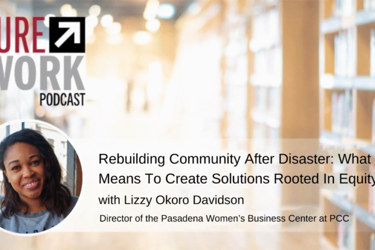 Future of Work podcast banner for October the Future of Work podcast for rebuilding community after disaster