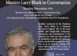 Larry Blank in conversation flyer from Melodia Mariposa