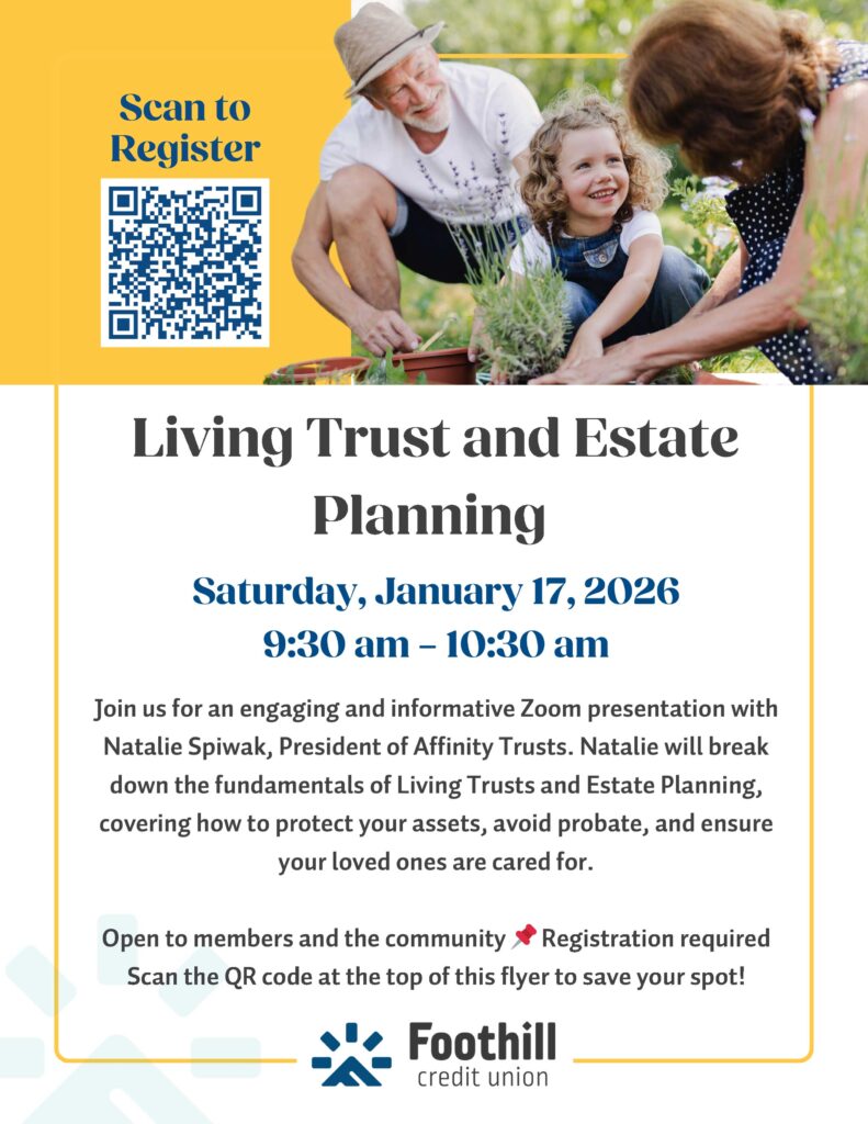 Foothill Credit Union living trust and estate planning webinar flyer for January 17