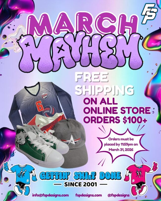 march mayhem free shipping flyer for FSP Designs