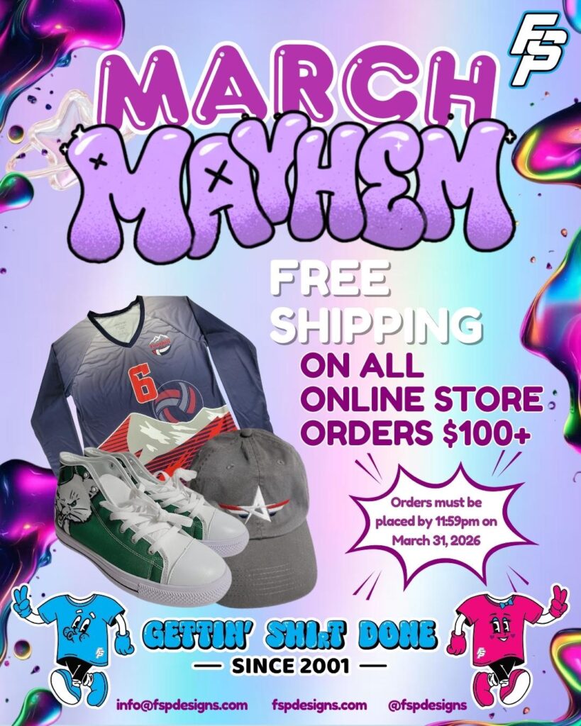 march mayhem free shipping flyer for FSP Designs