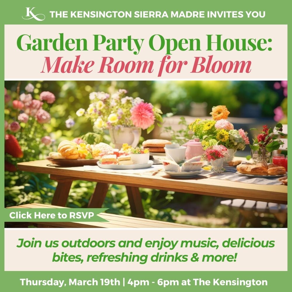 open house garden party for the Kensington Sierra Madre flyer for March 19th