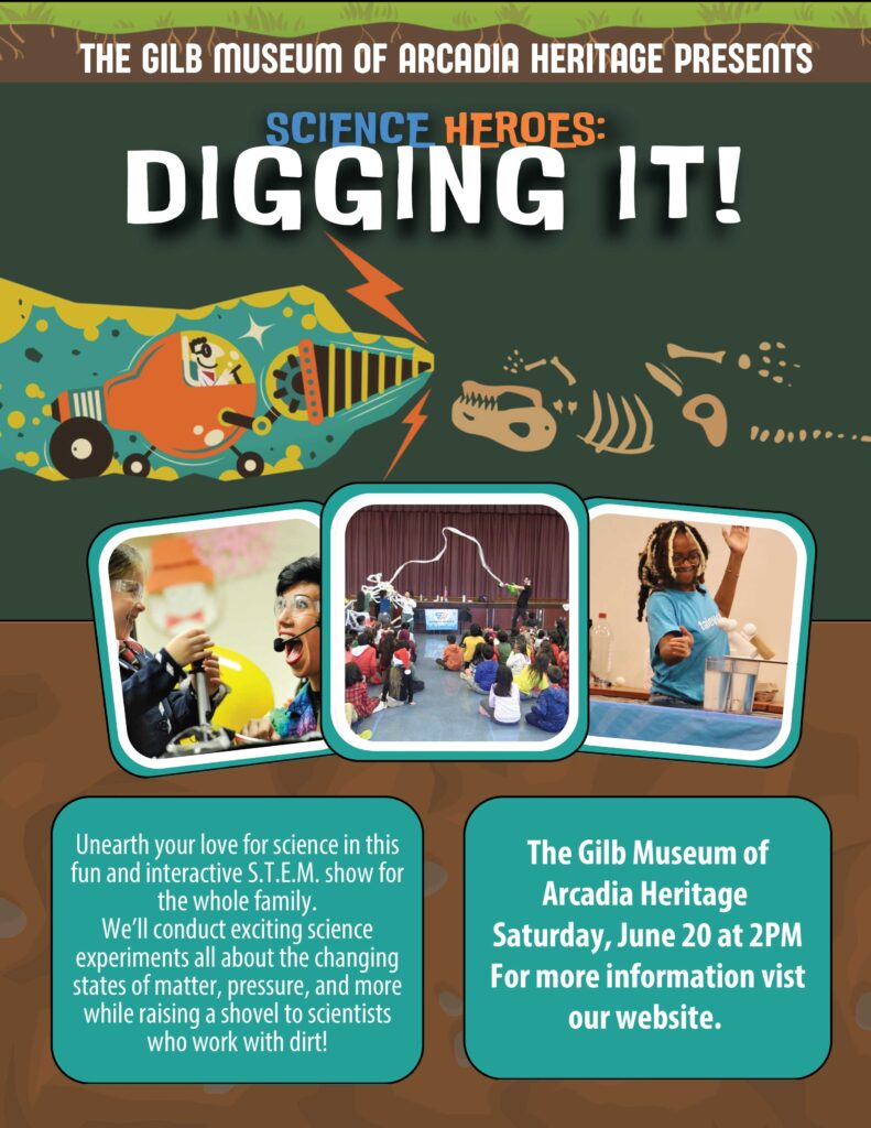 digging it science heroes flyer from the Gilb Museum 