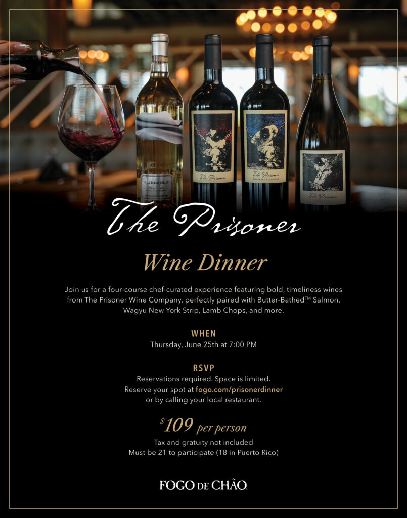flyer for The Prisoner wine dinner at Fogo de Chao on June 25th