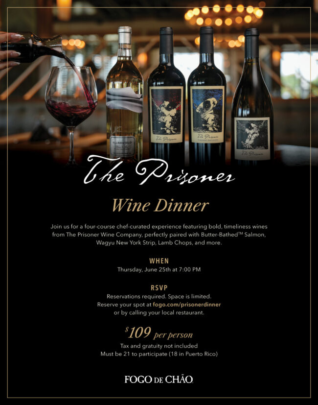 flyer for The Prisoner wine dinner at Fogo de Chao on June 25th