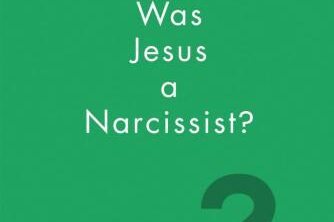 cover of the book Was Jesus a Narcissist by Esma Ali