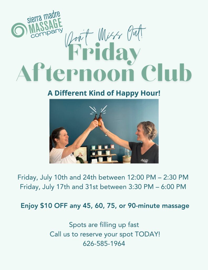 afternoon happy hour Friday Club flyer with Sierra Madre Massage