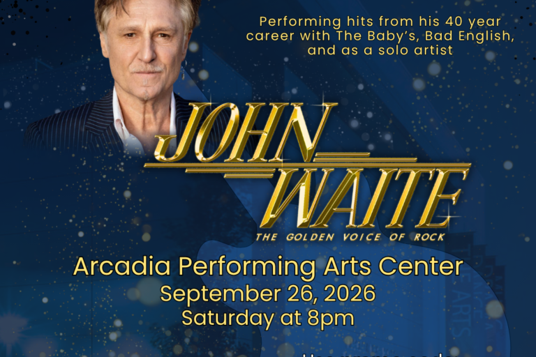 John Waite at the Arcadia Performing Arts Foundation flyer