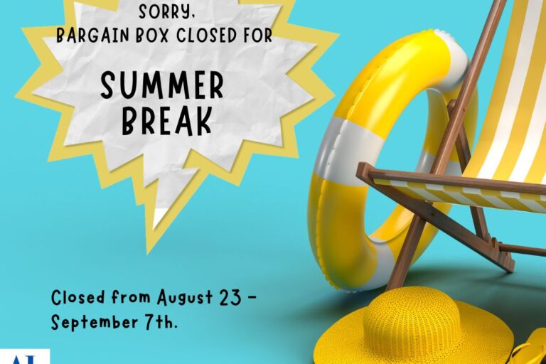 Bargain Box closed for summer notice