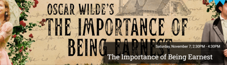 the importance of being earnest banner for the LA Arboretum