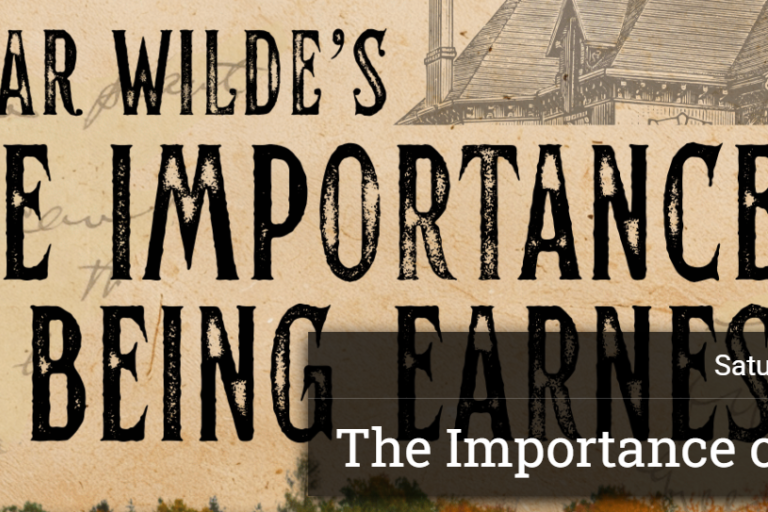 the importance of being earnest banner for the LA Arboretum