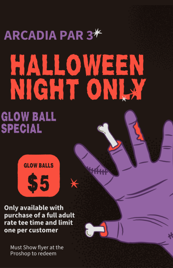 Arcadia Par 3 Halloween Night Special flyer 
