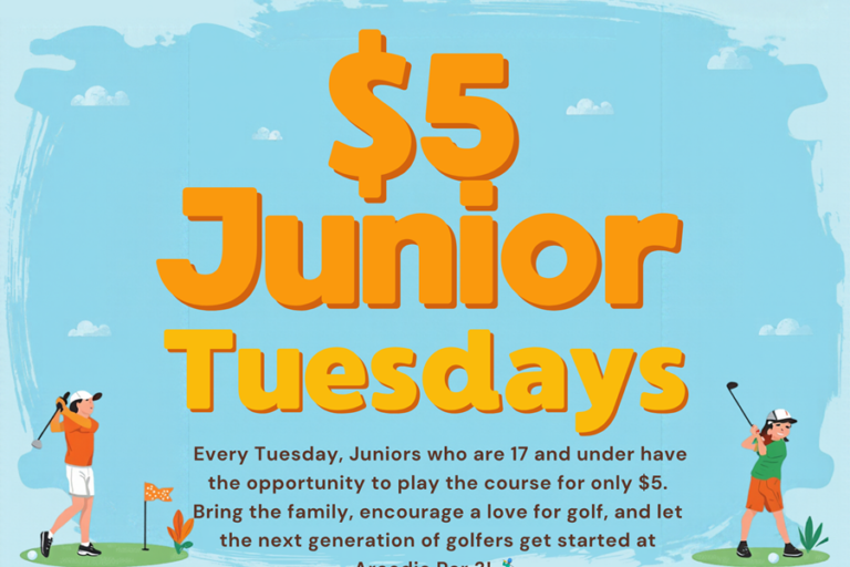 $5 junior tuesdays flyer from Arcadia Golf Course